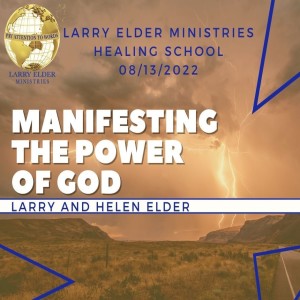 Manifesting The Power of God Part 1
