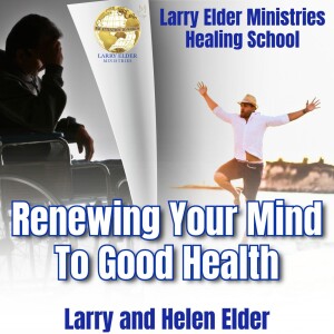 Renewing Your Mind To Good Health