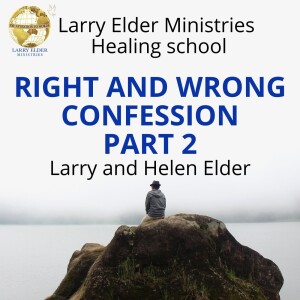 Right and Wrong Confession Part 2