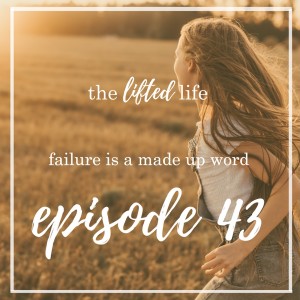 Ep #43: Failure