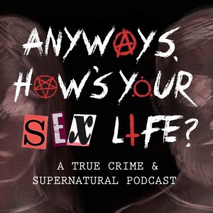 Ep. 52: Anyways, How's Your Sex Life on COCAINE! 
