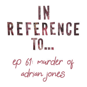 Murder of Adrian Jones