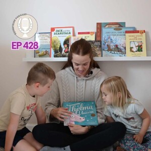 [EP 428] Read Thelma the Unicorn with Me and My Niece & Nephew!