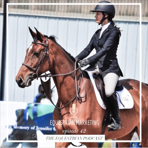 [EP 42] Equestrian Marketing with Brit Courtney