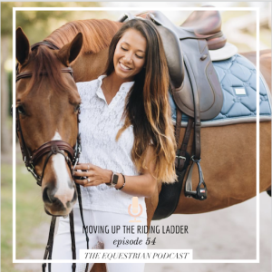 [EP 54] Moving Up The Riding Ladder with Ellesse Gundersen 