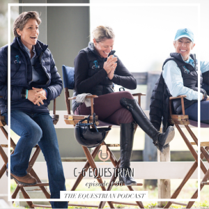 [EP 136] C-6 Equestrian with Metta Larsen & Dr. Jenny Susser