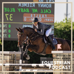 [EP 178] Stepping off the High Horse with Ronny Riemer