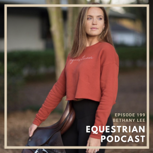 [EP 199] Solo Episode- Saddle Care! Taking Care of your Investment with Bethany Lee