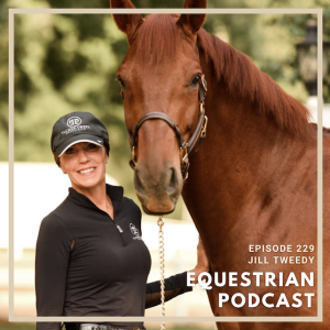 [EP 229] How Jill Tweedy Uses Prototypes to Develop Leather Goods for Tucker Tweed Equestrian