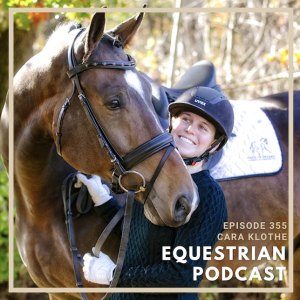 [EP 355] From Working with Young Horses to Two Surprise Foals with Cara Klothe