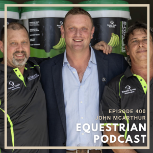 [EP 400] Banana Feeds Presents - What You Need to Know About Horse Gut Health with John McArthur