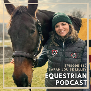 [EP 410] How EFT Helps Horses and Riders with Sarah Louise Lilley