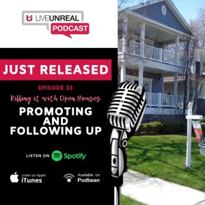 Killing It With Open Houses - Promoting and Following Up