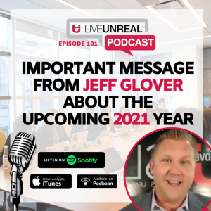 Important Message from Jeff Glover About The Upcoming 2021 Year