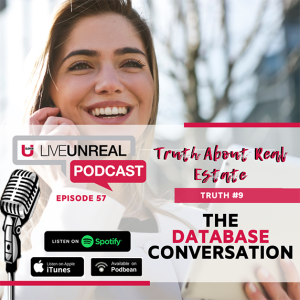 Truths About Real Estate - Truth #9: The Database Conversation