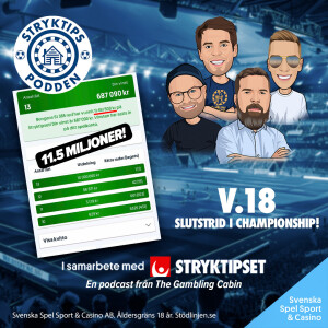 Stryktipset v.18 - Slutstrid i Championship!