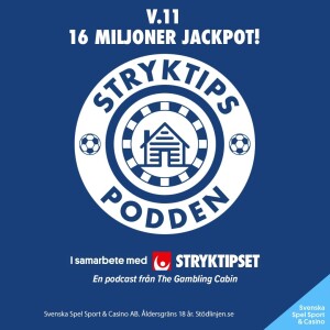 Stryktipset v.11 - 16 Miljoner Jackpot!