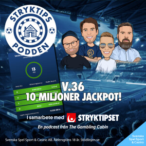 Stryktipset v.36 - 10 Miljoner Jackpot!