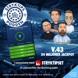 Stryktipset v.43 - 34 Miljoner Jackpot!