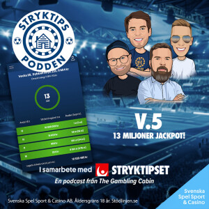 Stryktipset v.5 - 13 Miljoner Jackpot!