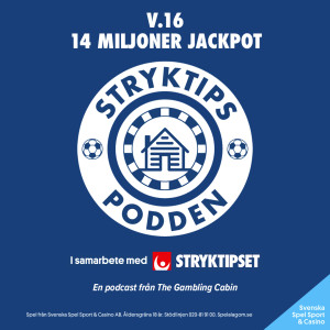 Stryket v.16 - 14 Miljoner jackpot!