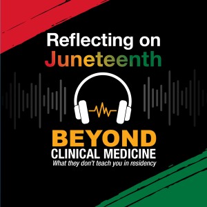 Episode 52: Reflecting on Juneteenth