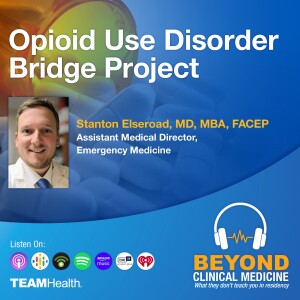 Episode 54: Opioid Use Disorder Bridge Project