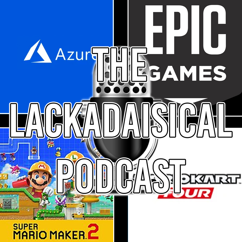 The Lackadaisical Podcast