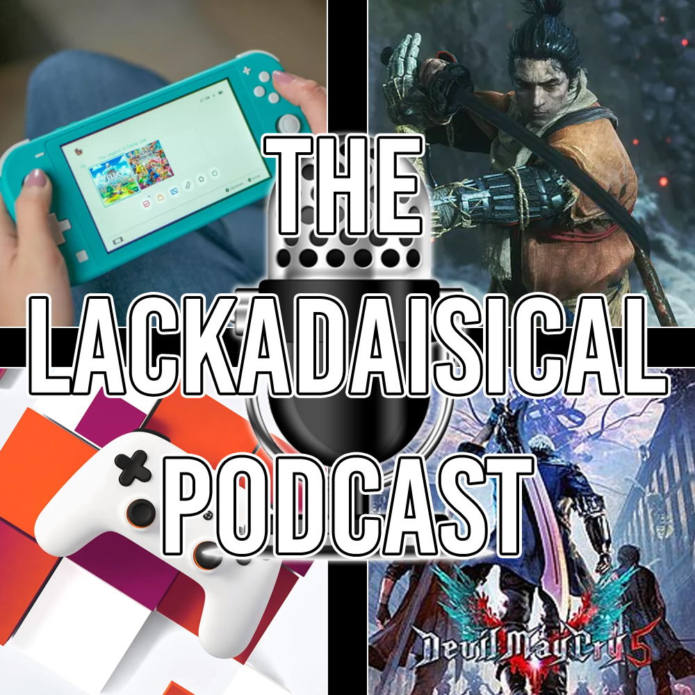 The Lackadaisical Podcast