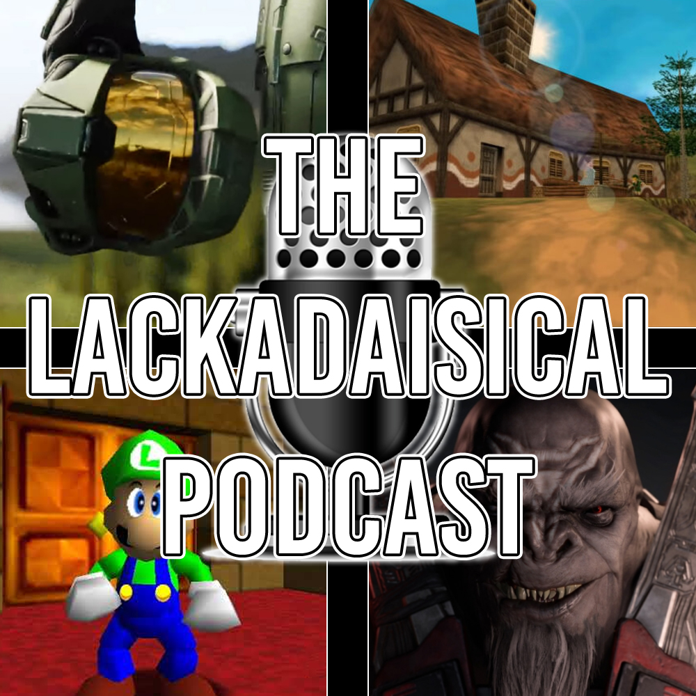 The Lackadaisical Podcast