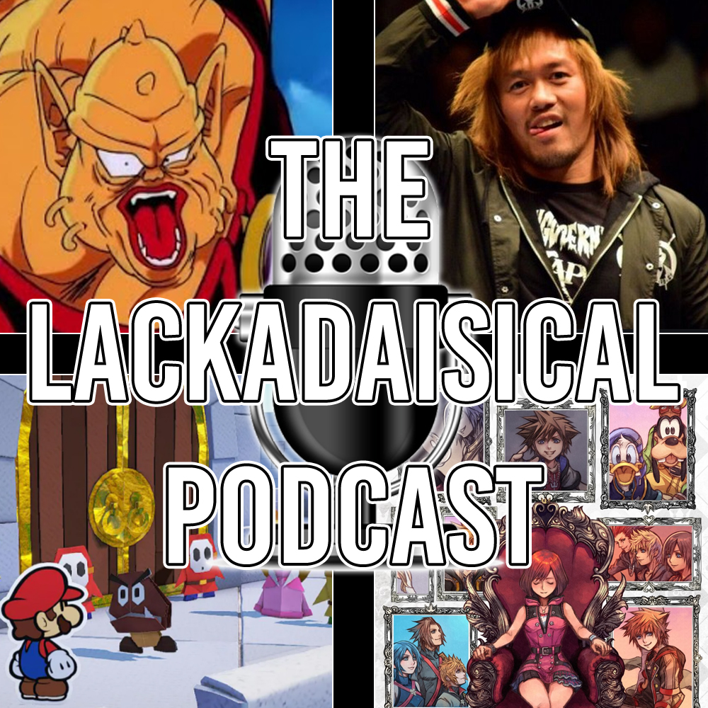 The Lackadaisical Podcast
