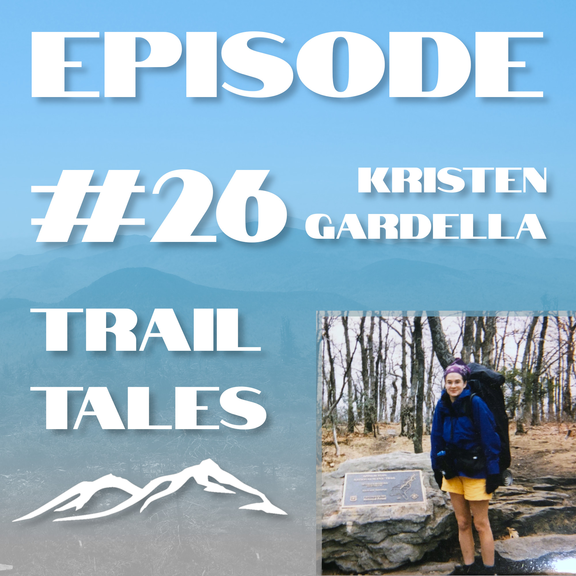 Trail Tales - Thru-Hiking & Backpacking