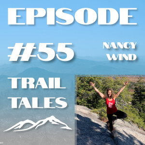 #55 | Yoga While Hiking in the White Mountains and Beyond with Nancy Wind