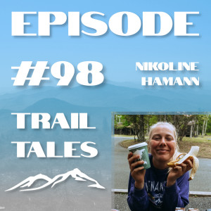 #98 | A Brutal Face Injury in the 100 Mile Wilderness with Appalachian Trail thru hiker Nikoline Hamann