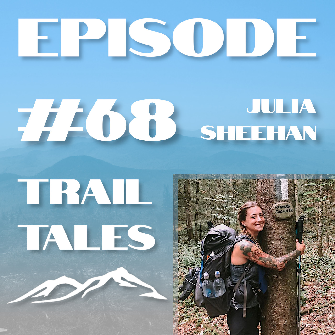 Trail Tales - Thru-Hiking & Backpacking