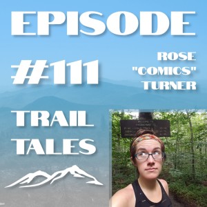 #111 | How do Thru Hiking Movies compare to Reality? With Rose Turner