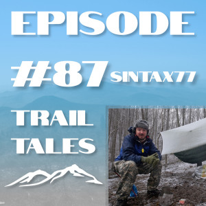 #87 | Sintax77 on hiking the DEVIL'S PATH in the Catskills