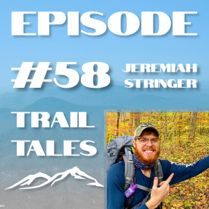 #58 | Thru Hiking the Vermont Long Trail with Jeremiah Stringer Hikes