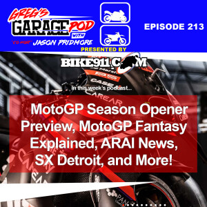 Ep213 - MotoGP Season Preview, MotoGP Fantasy News, SX Detroit, and More!