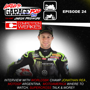 Ep24 - WorldSBK Champion Jonathan Rea Interview, MotoGP Argentina, Supercross Houston and more!