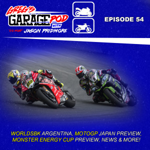 Ep54 - WorldSBK Argentina, Preview MotoGP Japan & Monster Energy Cup and more!