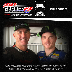 Ep7 - Guest Alex Lowes, PATA WorldSBK joins us live, MotoAmerica and Quick Shift p/b ARAI! 