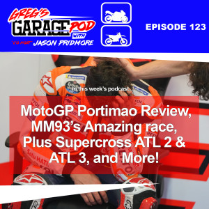 Ep123 - MotoGP Portimão Results and Marc Marquez Returns, SX ATL 2 & 3, Fantasy, ARAI News and more!