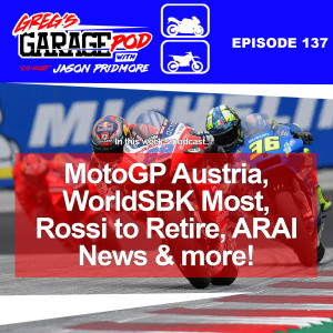 Ep137 - MotoAmerica PittRace Preview, MotoGP Austria, WorldSBK CZE and More!