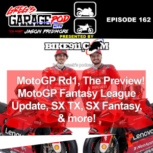 Ep162 - MotoGP Qatar Preview with Fantasy Info, SX Dallas, ARAI News, and More!