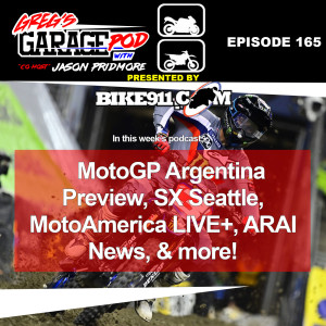 Ep166 - MotoGP Argentina Preview, SX Seattle, SX Fantasy, ARAI News, and More!