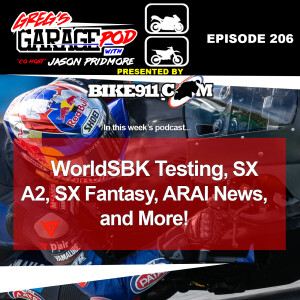 Ep 206 - WorldSBK Tests Jerez and Portimão! SX A2, SX Fantasy, and ARAI News!
