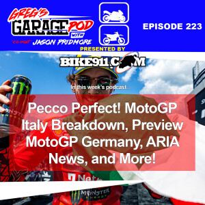 Ep223 - Pecco Perfect In Italy, Preview MotoGP Germany, ARAI News, and More!