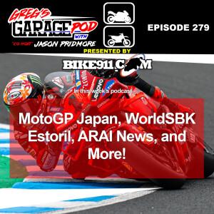 Ep279 - WorldSBK Estoril, MotoGP Japan, ARAI News, and More!