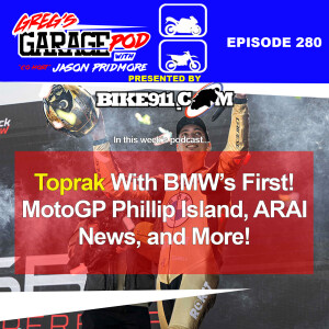 Ep280 - Toprak is World Champion! MotoGP Phillip Island, ARAI News, and More!